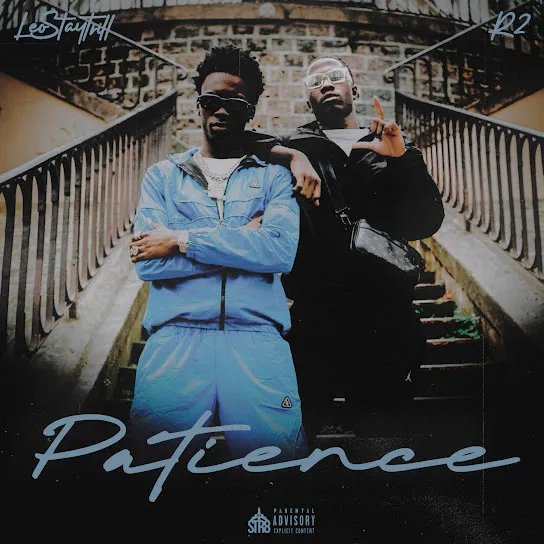 LeoStayTrill - Patience