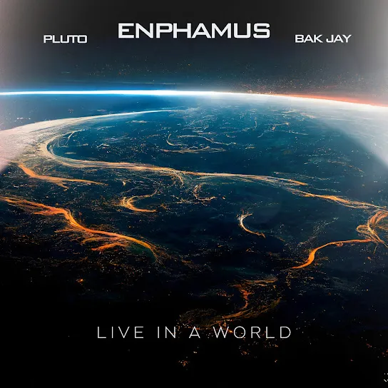 Enphamus - Live in a World