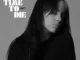 Billie Eilish - No Time To Die