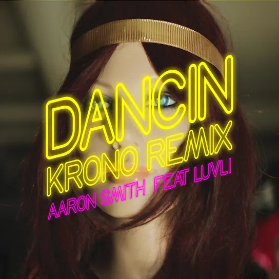 Aaron Smith - Dancin (Krono Remix)