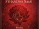 Khetha - Sthandwa Sami