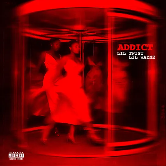 Lil Twist - Addict