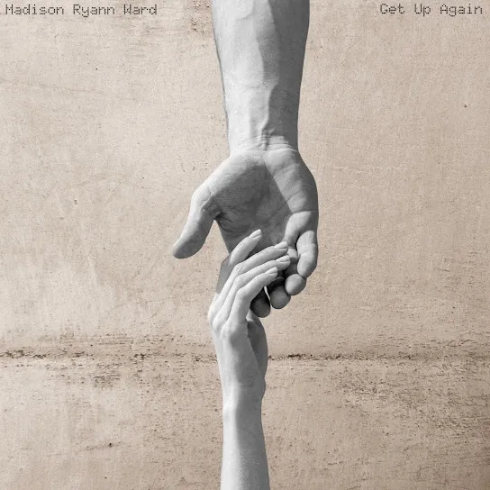 Madison Ryann Ward - Get Up Again