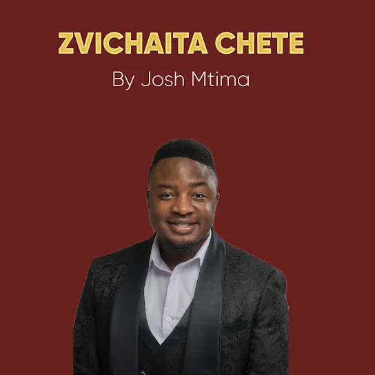 Josh Mtima - Zvichaita Chete