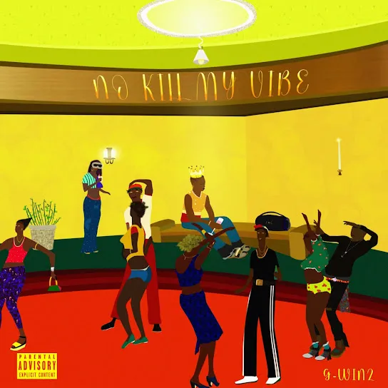 G-winz - No Kill My Vibe