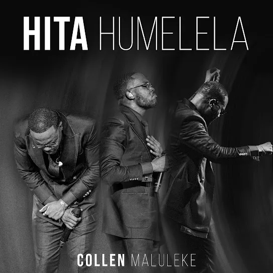 Collen Maluleke - Hita Humelela (Live)