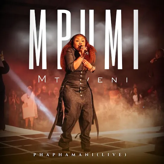 Mpumi Mtsweni - Phaphamani (Live)