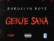 BURUKLYN BOYZ - GENJE SANA