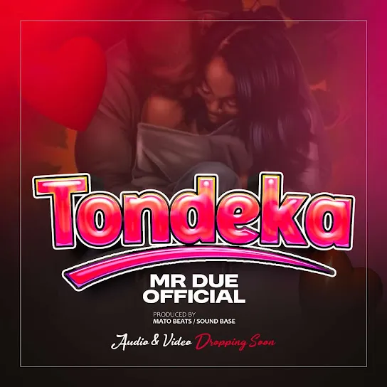 Mr Due Official - Tondeka