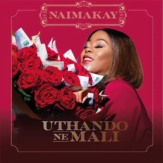 Naima Kay - UTHANDO NEMALI