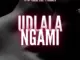Icu Rackz Ent. - Udlala Ngami