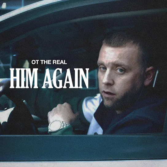 OT The Real - HIM AGAIN