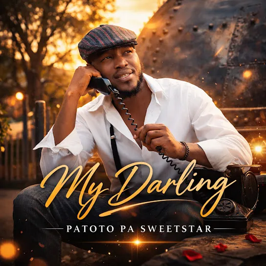 Patoto Pa Sweetstar - My Darling