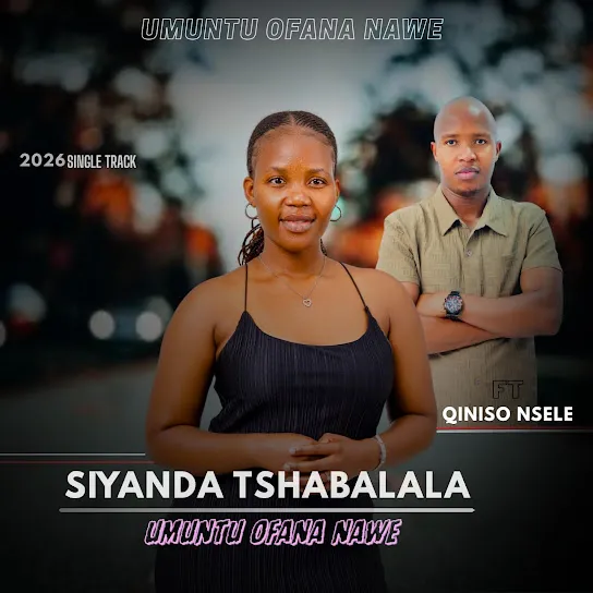 Siyanda tshabalala - Umuntu ofana nawe