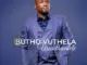 Butho Vuthela - Intambo Emadlephudlephu