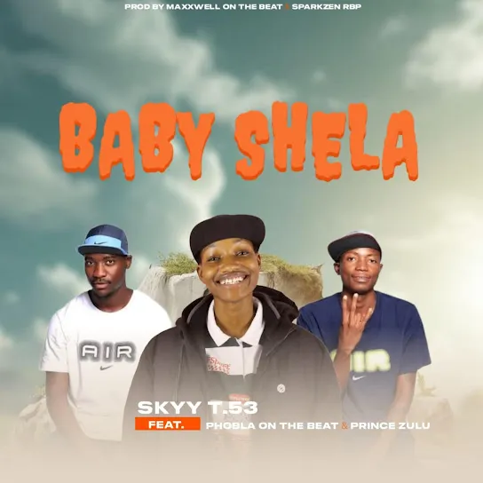 Skyy T.53 - Baby Shela(Mothowaka)