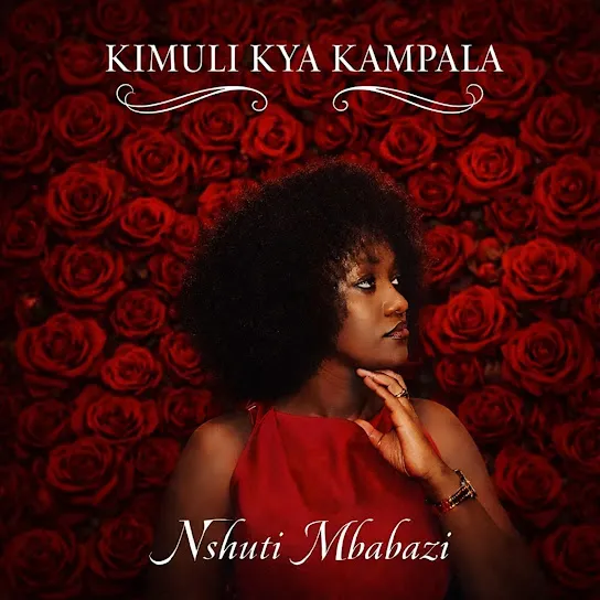Nshuti Mbabazi - Kimuli Kya Kampala