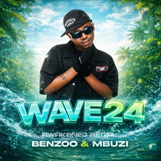 Amapiano Updates - WAVE24 By Benzoo & Mbuzi (Official Audio)