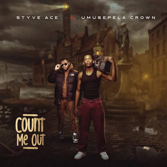 Styve Ace - Count Me Out