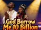 Rue Young - God Borrow Me 10 Billion