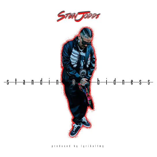 Sten Joddi - Standin on Bidness