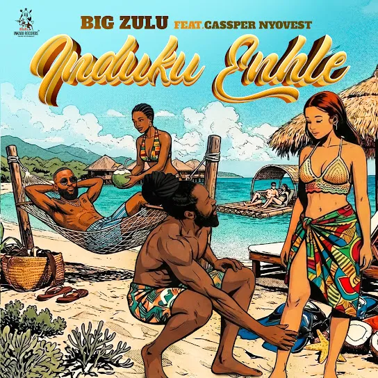 Big Zulu - Induku Enhle